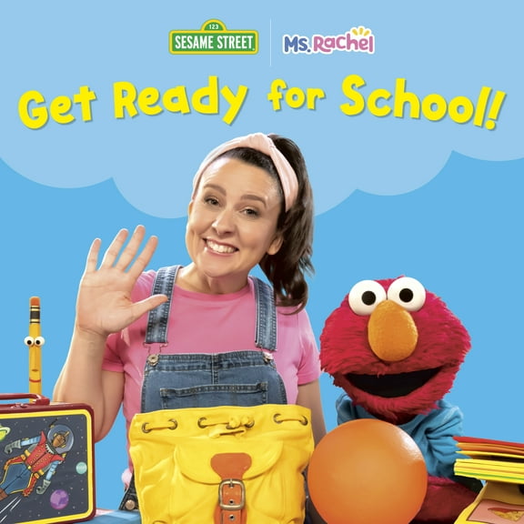 Get Ready for School! (Ms. Rachel/Sesame Street) (Board Book)