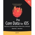 thumbnail image 1 of Books for Professionals by Professionals Pro Core Data for IOS: Data Access and Persistence Engine for Iphone, Ipad, and iPod Touch, (Paperback), 1 of 1