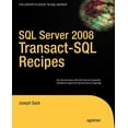 thumbnail image 1 of Books for Professionals by Professionals SQL Server 2008 Transact-SQL Recipes, (Paperback), 1 of 1