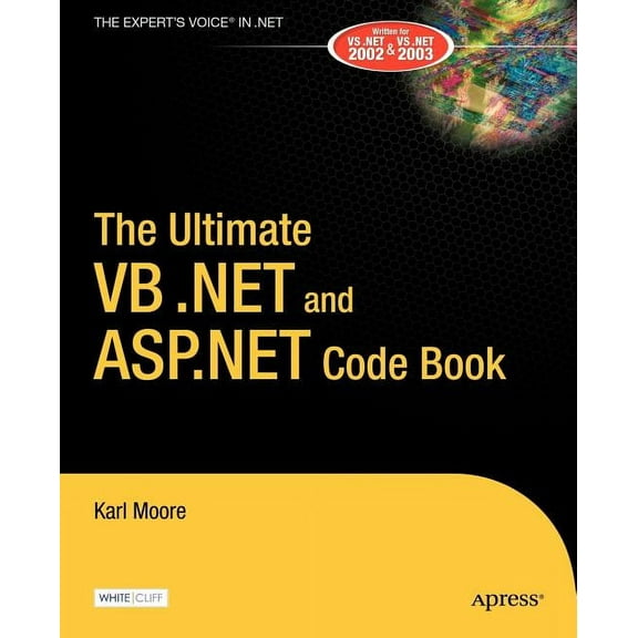 Books for Professionals by Professionals The Ultimate VB.NET and ASP.Net Code Book, (Paperback)