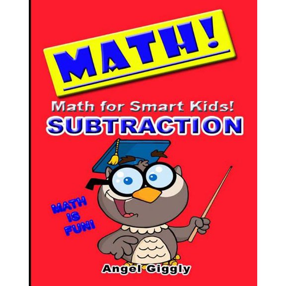 Books for Smart Kids: Math for Smart Kids : Subtraction (Series #4) (Paperback)