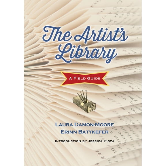Books in Action The Artist's Library: A Field Guide, (Hardcover)
