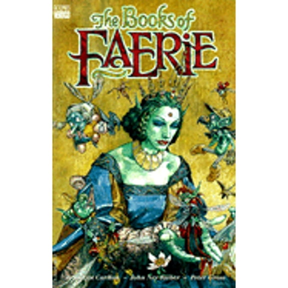 Pre-Owned The Books of Faerie (Paperback) by Bronwyn Carlton, John Reiber, John Ney Rieber