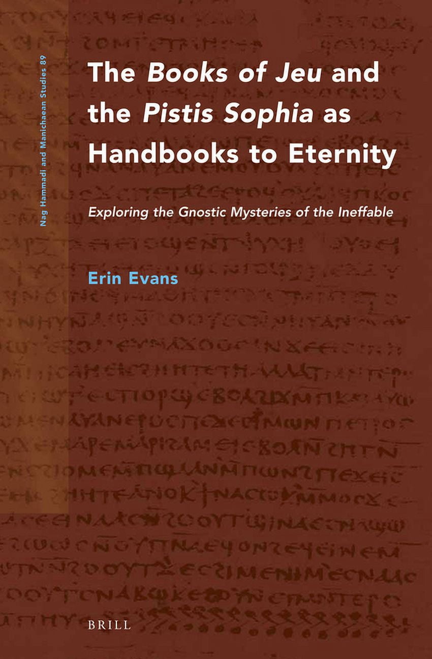 Nag Hammadi and Manichaean Studies The Books of Jeu and the Pistis ...