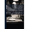 thumbnail image 1 of Books Of Jewish Interest In The Library Of The University Of Illinois (Paperback), 1 of 1