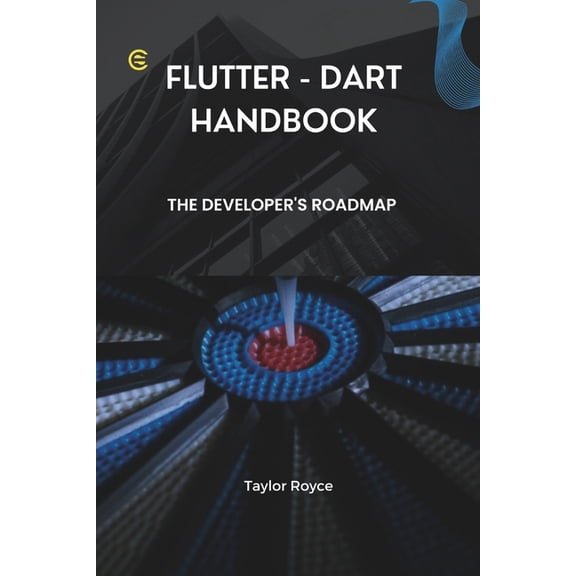 Books on Tech Flutter - Dart Handbook: The Developer's Roadmap, Book 1, (Paperback)