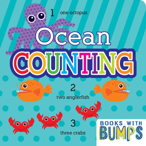 Pre-Owned Books with Bumps: Ocean Counting: Learn Your Numbers With This Adorable Touch and Feel Book, 9781635603842, 1635603846, Paperback,