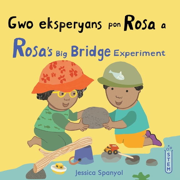 Books4school Editions Gwo Eksperyans Pon Rosa a / Rosa's Big Bridge Experiment (Haitian Creole Bilingual Edition), (Paperback)