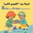 thumbnail image 1 of Books4school Editions Rosa's Big Bridge Experiment (Arabic Bilingual Edition), (Paperback), 1 of 1