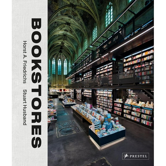 Bookstores : A Celebration of Independent Booksellers (Hardcover)