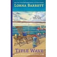 thumbnail image 1 of Pre-Owned Title Wave (Mass Market Paperback) 0425282716 9780425282717, 1 of 1
