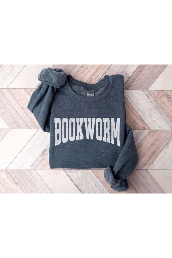 Bookworm Sweatshirt, Book Lover Crewneck, Book Sweatshirt, Bookworm Sweater, Reading Sweatshirt, Book Nerd , Librarian Sweatshirt