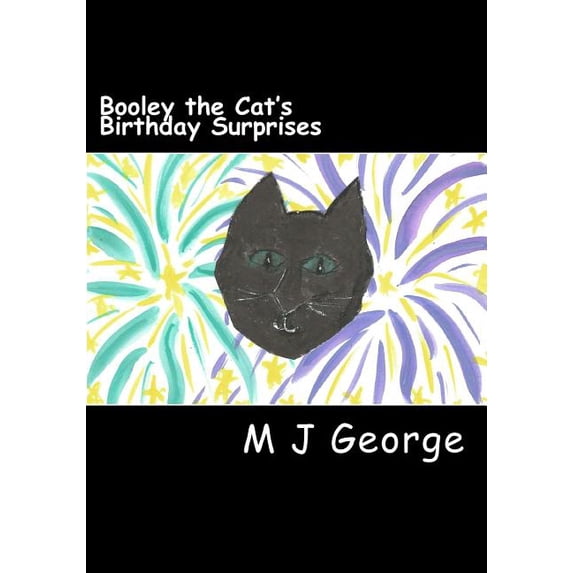 Booley the Cat's Continuing Adventures Booley the Cat's Birthday Surprises, Book 3, (Paperback)