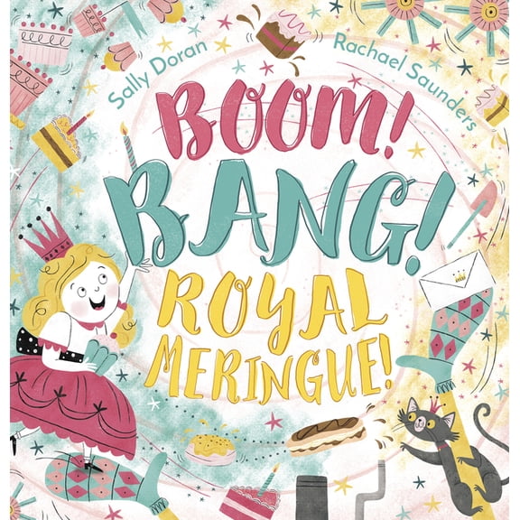 Boom! Bang! Royal Meringue! (Paperback)