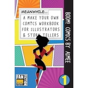 Boom! Comics by Aimee A What Happens Next Comic Book for Budding Illustrators and Story Tellers Paperback