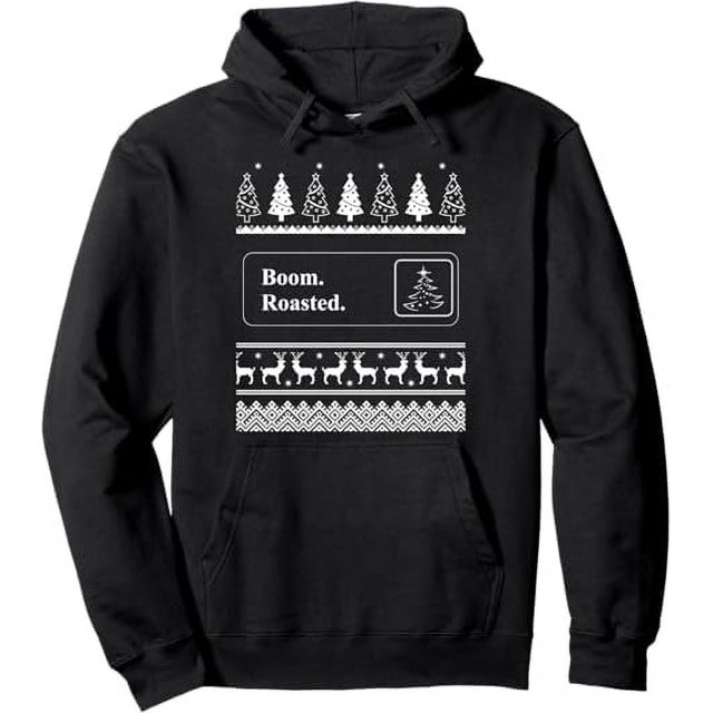 Boom Roasted Funny Office Party Ugly Christmas Sweater Pullover Hoodie