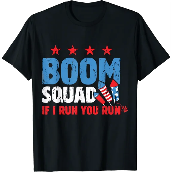 Boom Squad If I Run You Run Firework T-Shirt