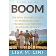 thumbnail image 1 of Boom: The Baby Boomers' Guide to Preserving Your Freedom and Thriving as You Age in Place, (Hardcover), 1 of 1