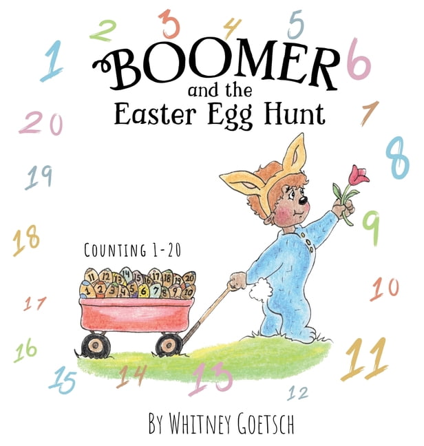Boomer and the Easter Egg Hunt: Counting 1-20, (Hardcover)