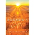 thumbnail image 1 of Boomer's Gift, (Paperback), 1 of 1