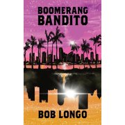Boomerang Bandito, (Paperback)
