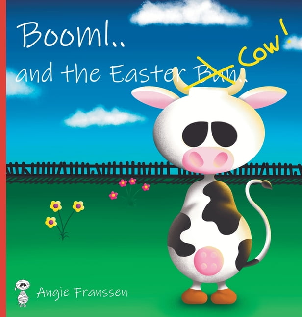 Booml Booklets Booml.. and the Easter Cow!, Book 3, (Hardcover)