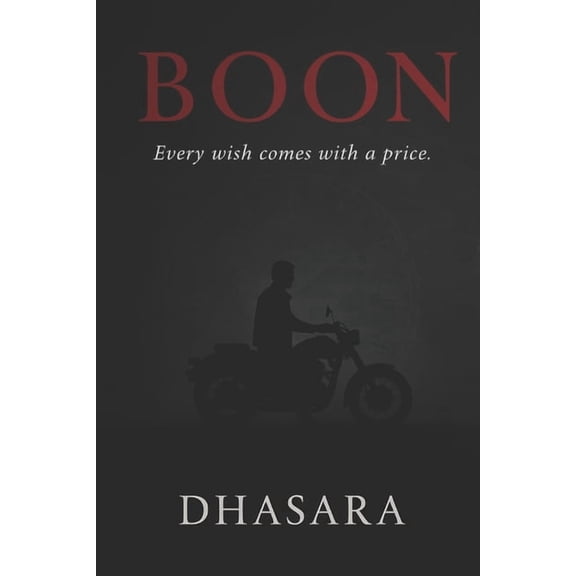 Boon: Every Wish Comes With a Price, (Paperback)
