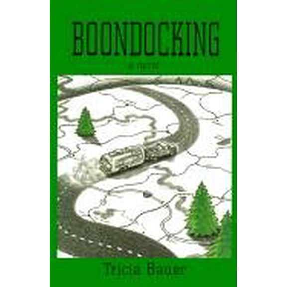 Pre-Owned Boondocking (Hardcover 9781882593194) by Tricia Bauer