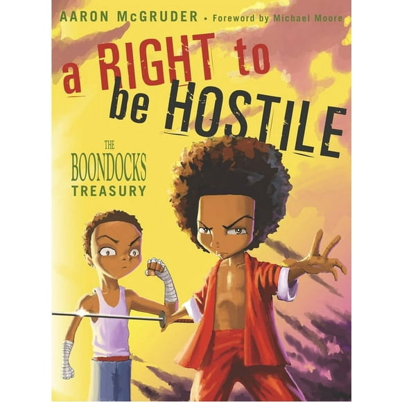 Boondocks: A Right to Be Hostile (Paperback)