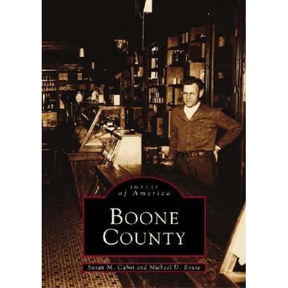 Pre-Owned Boone County (Paperback) 0752412620 9780752412627