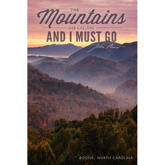 Boone, North Carolina, John Muir, The Mountains Are Calling, Sunset Press (16x24 Giclee Gallery Art Print, Vivid Textured Wall Decor)