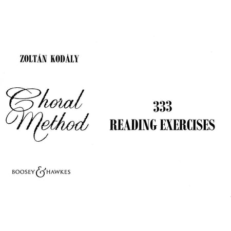 Boosey and Hawkes 333 Reading Exercises Book Composed by Zoltan Kodaly