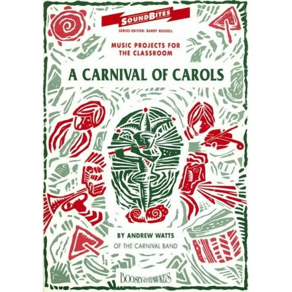 Boosey and Hawkes A Carnival of Carols (Teacher's Book) Concert Band Composed by Andrew Watts