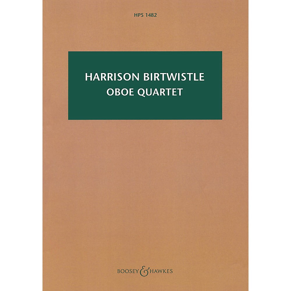 Boosey and Hawkes Oboe Quartet Boosey & Hawkes Scores/Books Series Softcover Composed by Harrison Birtwistle