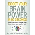 thumbnail image 1 of Pre-Owned Boost Your Brain Power in 60 Seconds: The 4-Week Plan for a Sharper Mind, Better Memory, and Healthier Brain (Paperback) 1623364817 9781623364816, 1 of 1