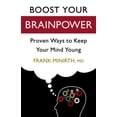 thumbnail image 1 of Pre-Owned Boost Your Brainpower: Proven Ways to Keep Your Mind Young (Paperback) 0800733576 9780800733575, 1 of 1