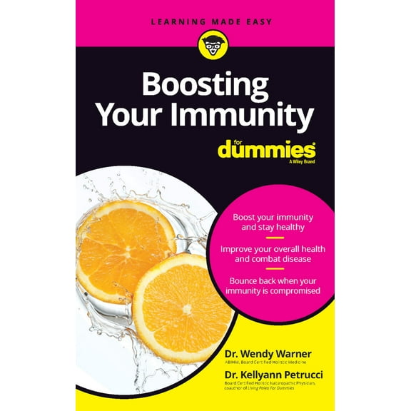 Boosting Your Immunity for Dummies - Improve Health, Combat Disease, Science Breakdown, Diet, Goals, Lose Weight, Reverse Medical Condition, Fight Aging, Boost Energy, Supplements Cancer Treatment!