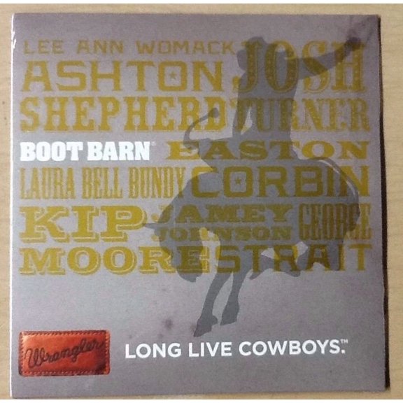 Boot Barn Cd Long Live Cowboys Feat. Josh Turner, Lee Ann Womack, George Strait
