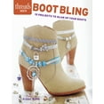 thumbnail image 1 of Boot Bling: 15 Projects to Glam Up Your Boots (Paperback), 1 of 1