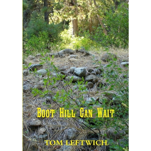 Boot Hill Can Wait (Paperback)