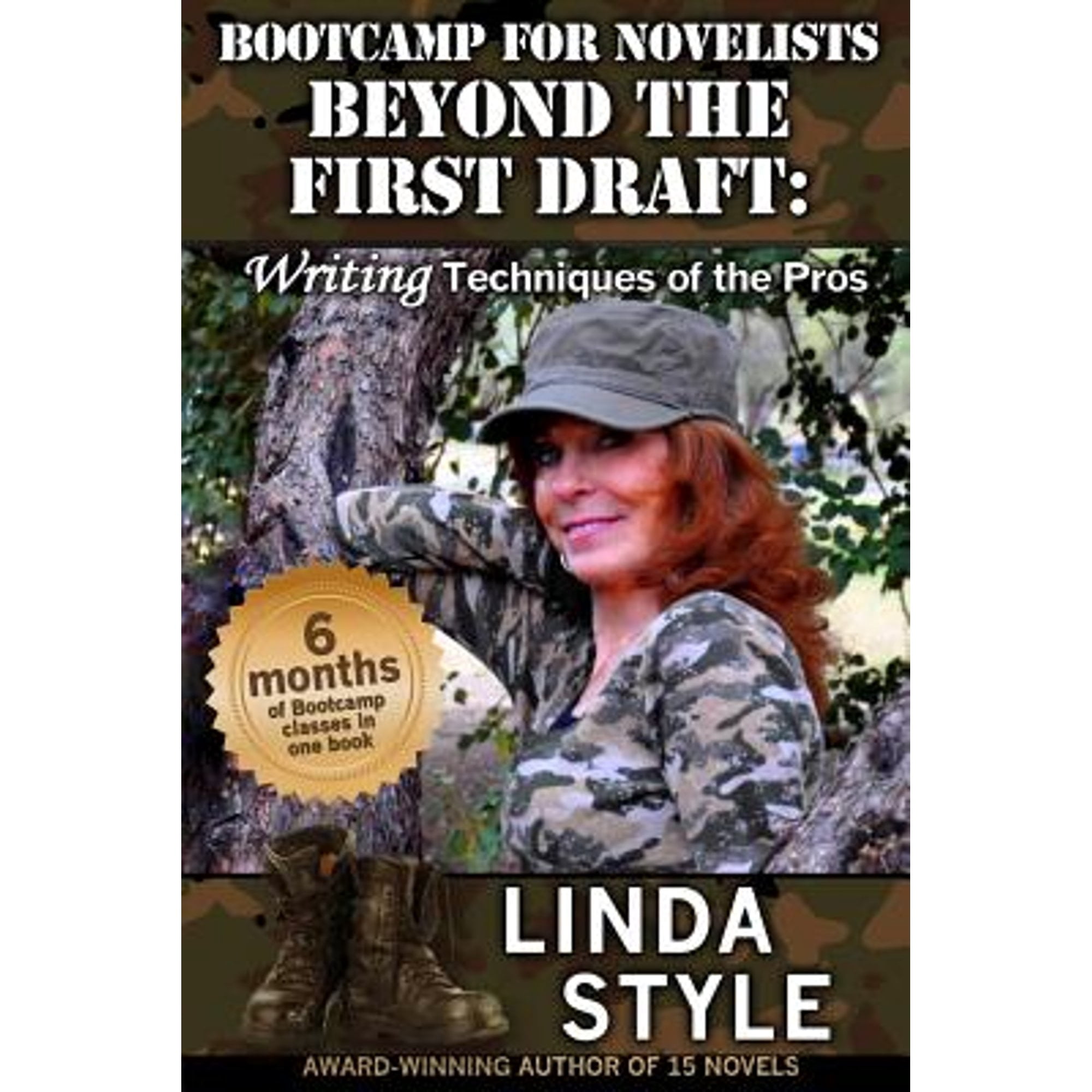 Bootcamp for Novelists Beyond the First Draft: Writing Techniques of ...