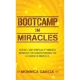 thumbnail image 1 of Bootcamp in Miracles: Science and Spirituality Mindful Workout for Understanding the Course in Miracles, (Hardcover), 1 of 1