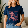 thumbnail image 1 of These Boots Are Made For Teaching School TShirt, Cowboy Teacher Shirt, Western Cowgirl Teacher Tee, These Boots Teaching Shirts,Back to School,First Grade Gift,Teacher Life shirt, 1 of 5
