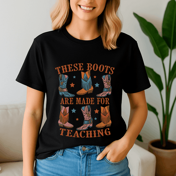 These Boots Are Made For Teaching School TShirt, Cowboy Teacher Shirt, Western Cowgirl Teacher Tee, These Boots Teaching Shirts,Back to School,First Grade Gift,Teacher Life shirt