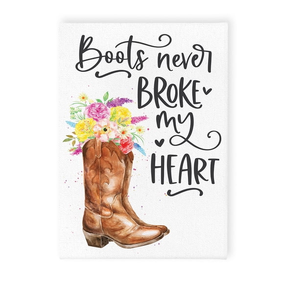 Boots Never Broke My Heart Floral White 7 x 5 Canvas Decorative Art Sign