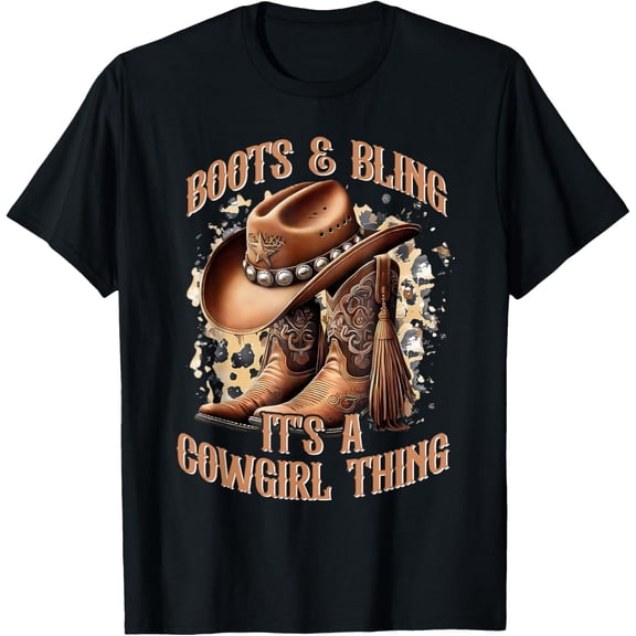 Boots and Bling It's A Cowgirl Thing Shirt Cowboy Hat T-Shirt tee