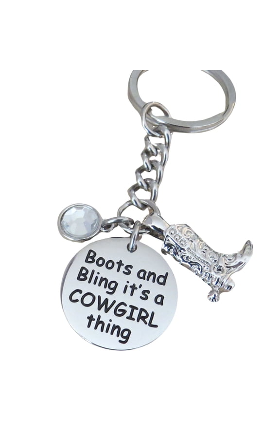 Boots and Bling It's a Cowgirl Thing" Stainless Steel Disc with Crystal Charm and 3-D Cowgirl Boot Charm Keychain