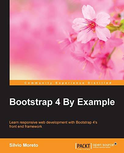 Pre-Owned Bootstrap 4 By Example: Learn responsive web development with ...