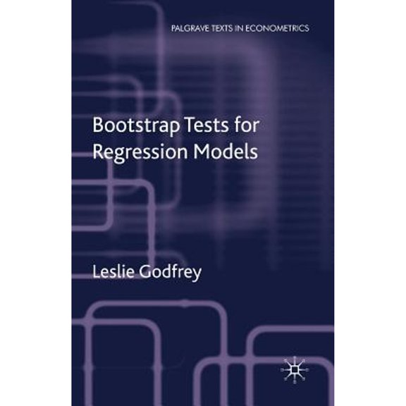 Pre-Owned Bootstrap Tests for Regression Models (Paperback 9780230202313) by L Godfrey