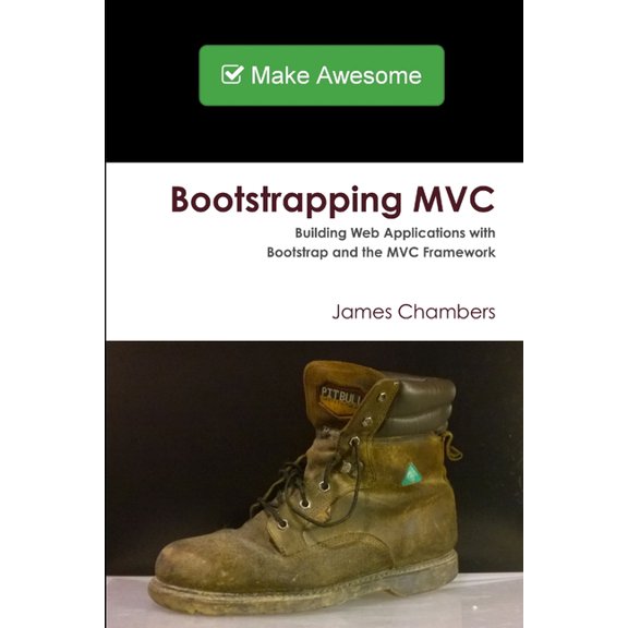 Bootstrapping MVC, (Paperback)